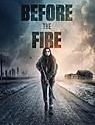 Nonton Movie Before the Fire 2020