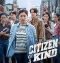 Citizen of a Kind 2024