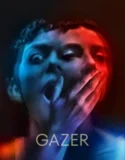 Gazer (2025)