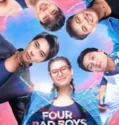 The Four Bad Boys and Me (2025)