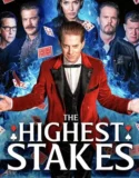 The Highest Stakes (2026)